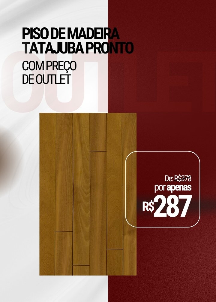 Piso de Madeira Tatajuba Pronto